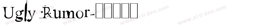 Ugly Rumor字体转换
